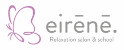 Relaxation salon ＆ school eirene．